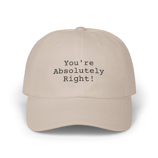 You're Absolutely Right Dad Cap (Light)