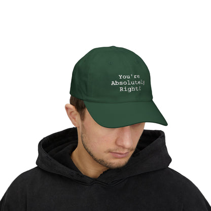 You're Absolutely Right Dad Cap (Dark)
