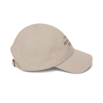 You're Absolutely Right Dad Cap (Light)