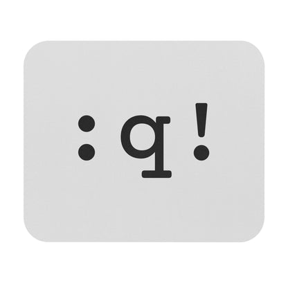 Quit Vim Mousepad (Light)