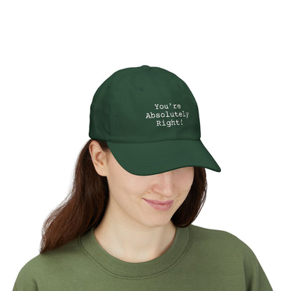 You're Absolutely Right Dad Cap (Dark)