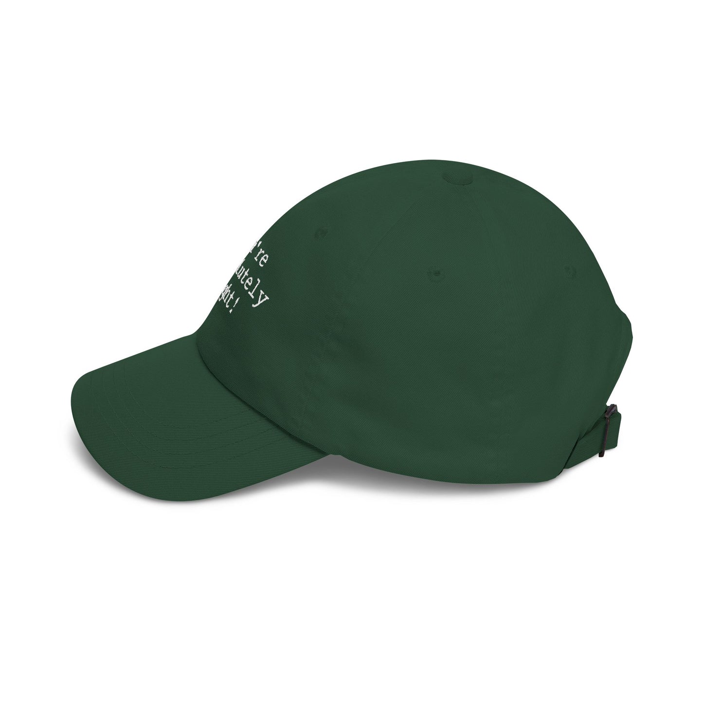 You're Absolutely Right Dad Cap (Dark)