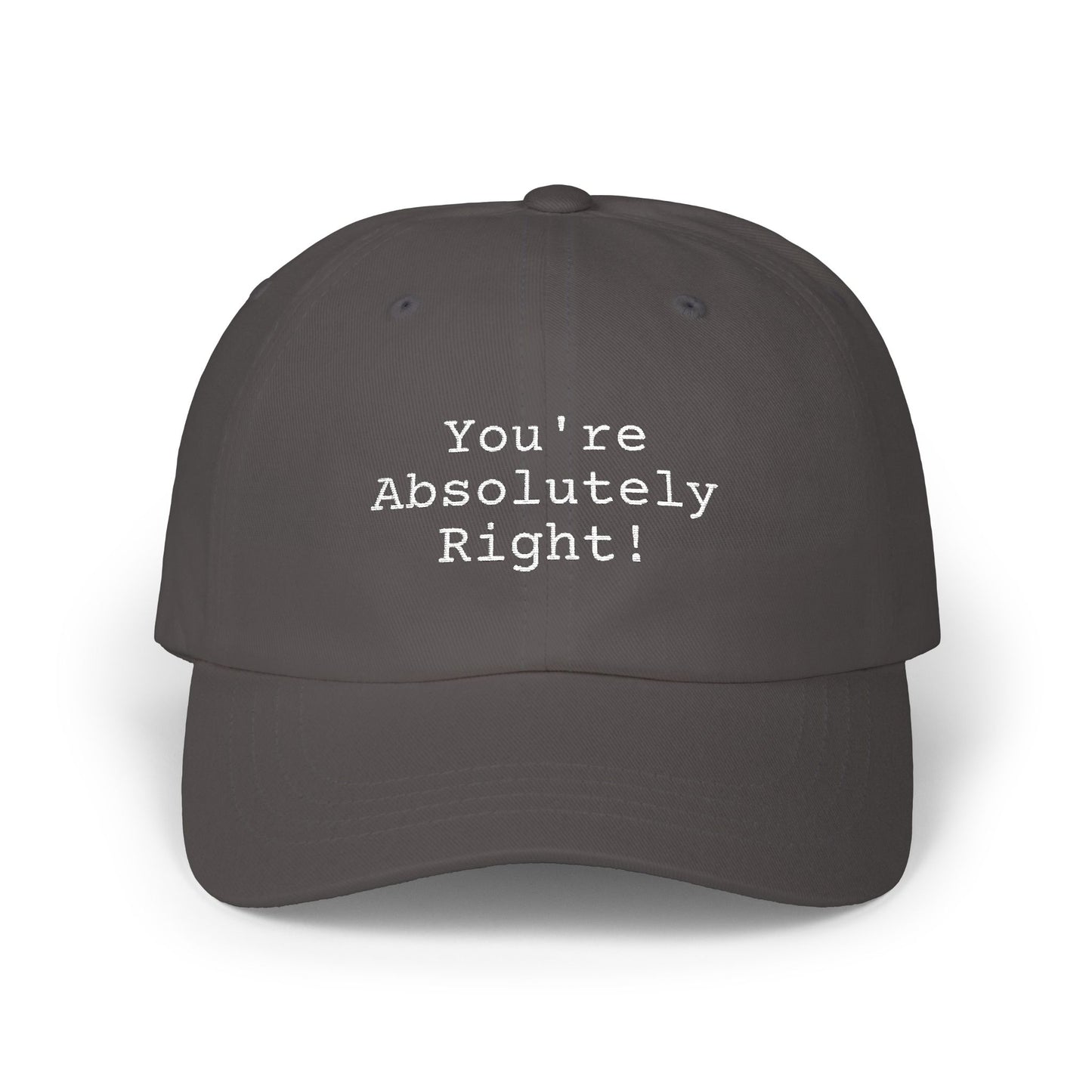 You're Absolutely Right Dad Cap (Dark)