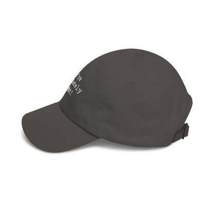 You're Absolutely Right Dad Cap (Dark)