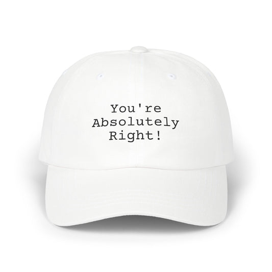 You're Absolutely Right Dad Cap (Light)