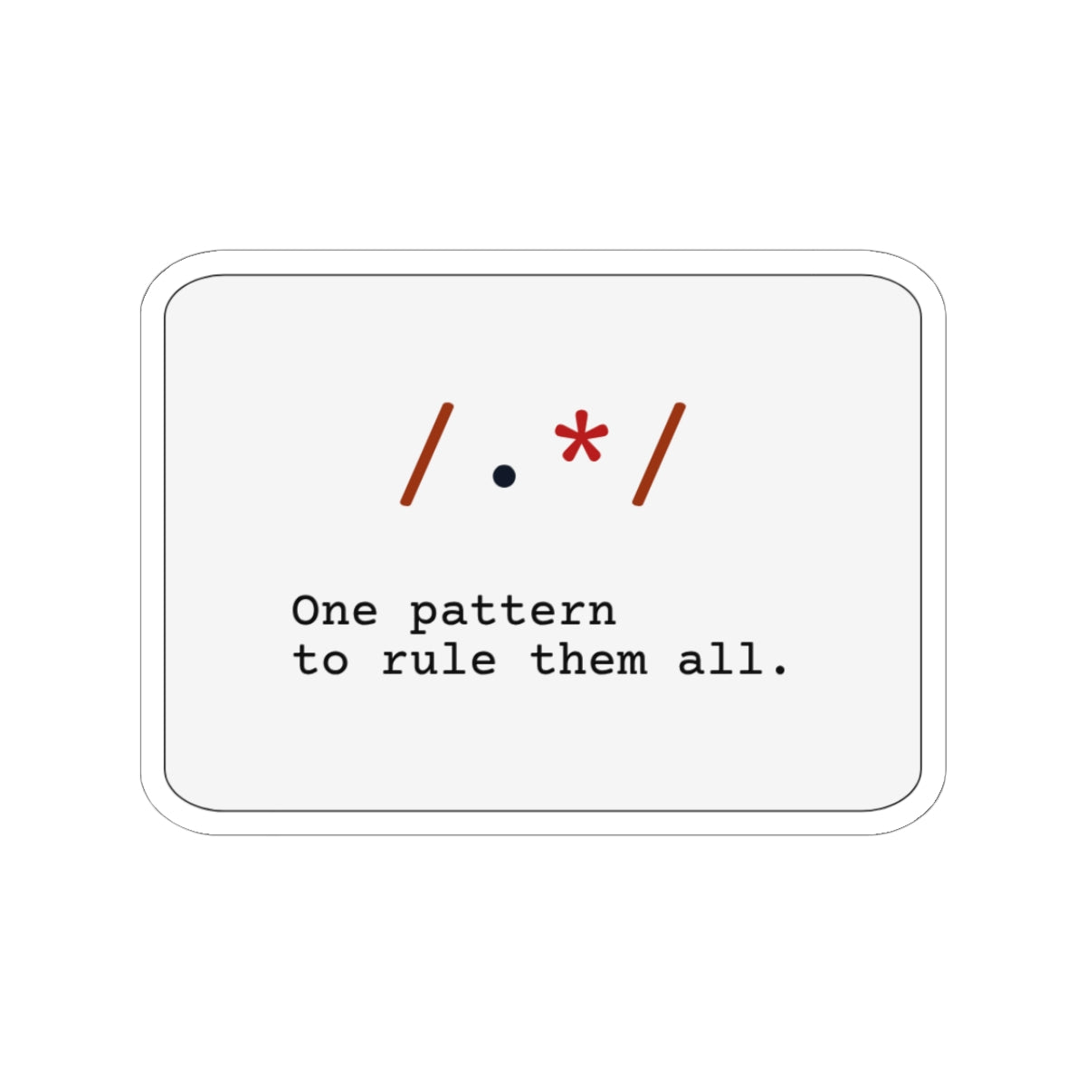 Regex Match Everything Sticker (Light Mode)