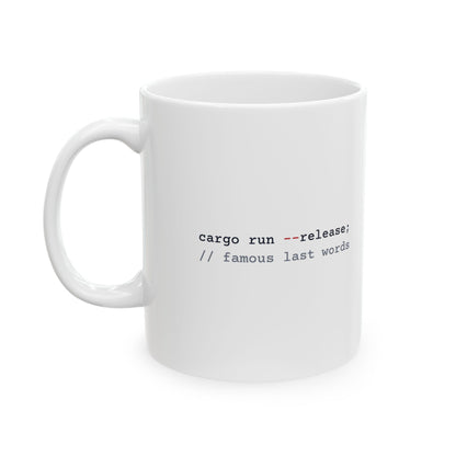 Rust panic! Works On My Machine Mug (Light)