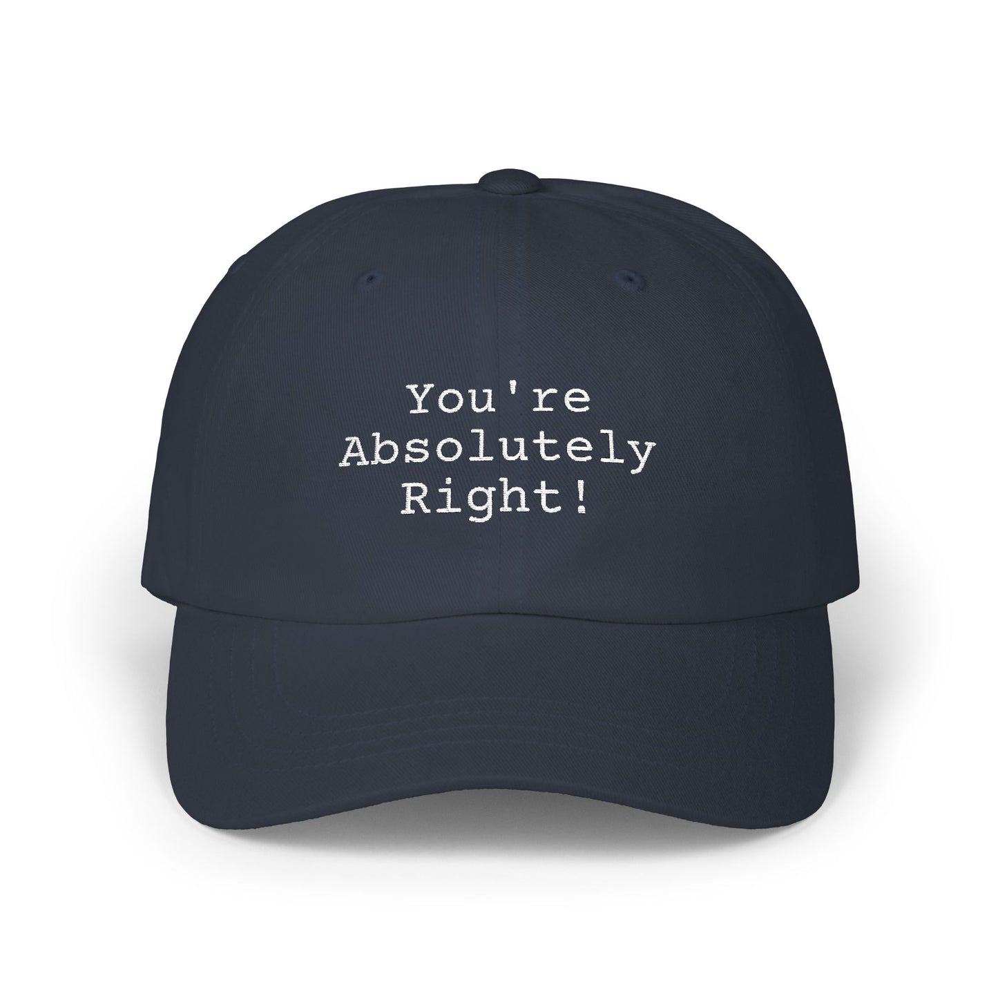 You're Absolutely Right Dad Cap (Dark)