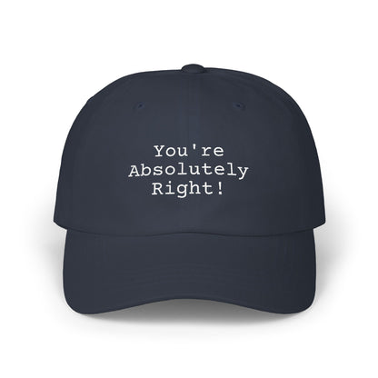 You're Absolutely Right Dad Cap (Dark)