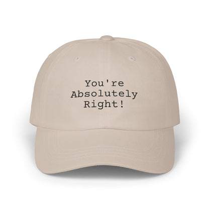 You're Absolutely Right Dad Cap (Light)