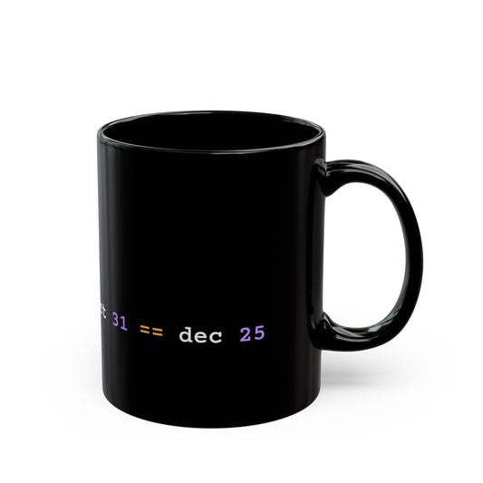 oct 31 == dec 25 Mug (Dark)