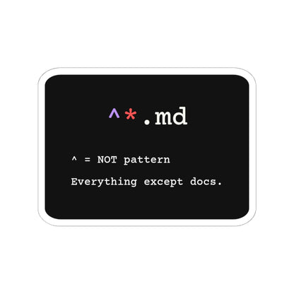 Zsh Exclusion Glob Sticker (Dark Mode)