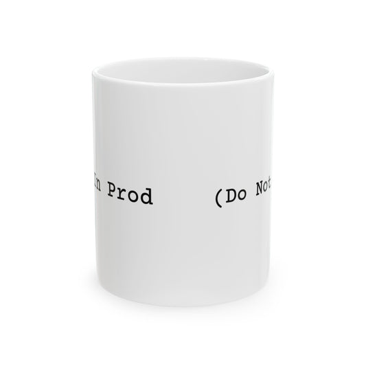 Works In Prod Mug (Light)