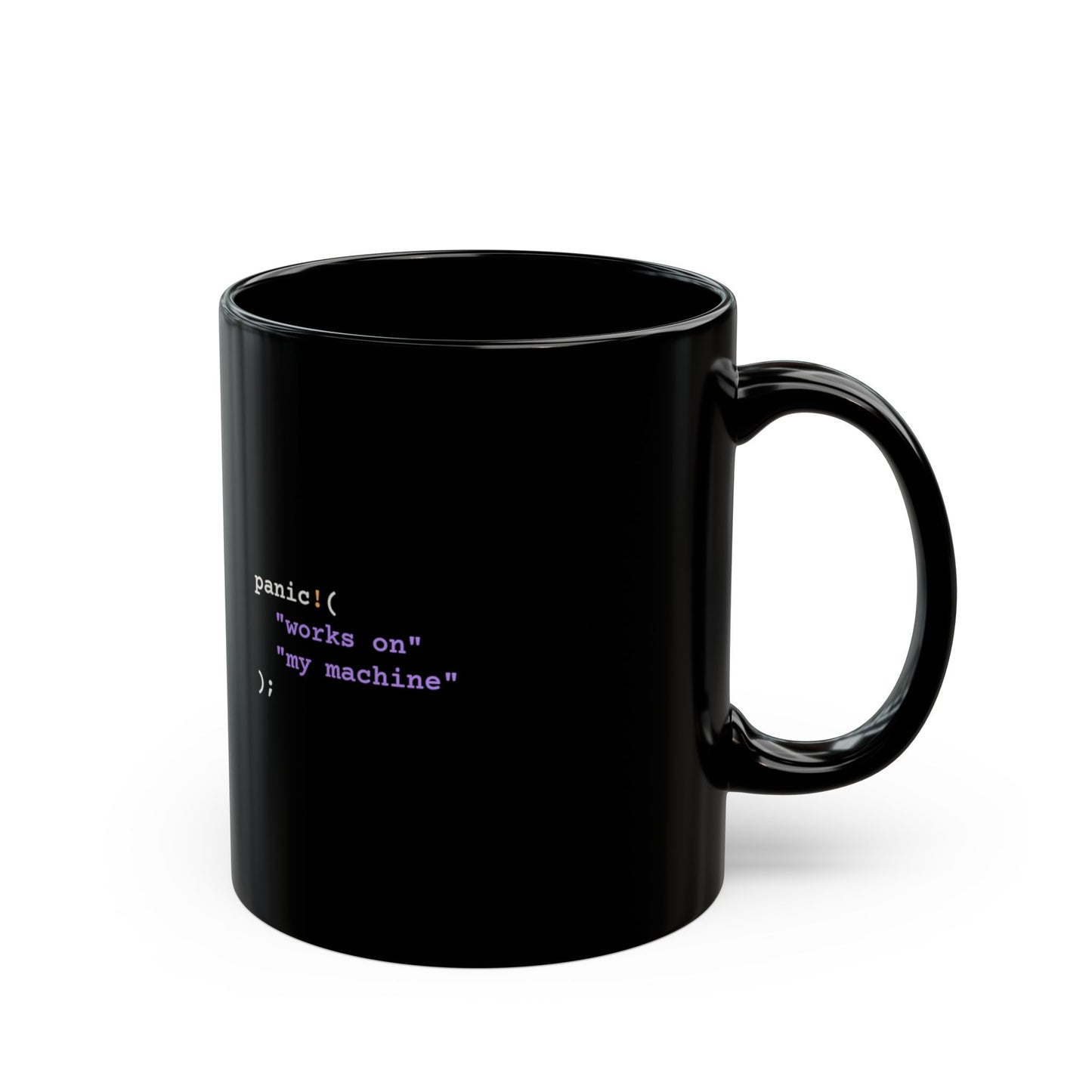 Rust panic! Works On My Machine Mug (Dark)